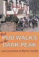 Best Pub Walks in the Dark Peak 1850588155 Book Cover