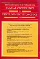 Proceedings of the World Bank Annual Conference on Development Economics 1990 0821316079 Book Cover