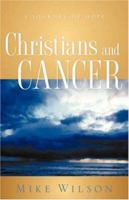 Christians And Cancer 1597815950 Book Cover