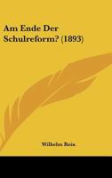 Am Ende Der Schulreform? 1141324857 Book Cover