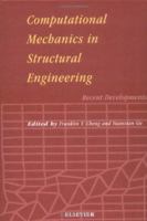 Computational Mechanics in Structural Engineering: Recent Developments 0080430082 Book Cover