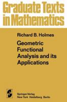 Geometric Functional Analysis and Its Applications (Applied Mathematical Sciences,) 146849371X Book Cover