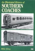An Illustrated History of Southern Coaches 0860935701 Book Cover