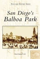 San Diego's Balboa Park, CA (Postcard History Series) 0738569585 Book Cover