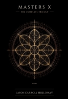 Masters X: The Complete Trilogy B0H364814B Book Cover