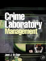 Crime Laboratory Management 0126640513 Book Cover