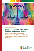 Crise Econ�mica e Ativismo Pol�tico na Europa do Sul 6204192140 Book Cover