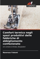 Comfort termico negli spazi produttivi delle fabbriche di abbigliamento confezionato (Italian Edition) 6630329759 Book Cover