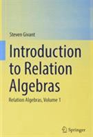 Relation Algebras 3319685805 Book Cover