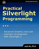 Practical Silverlight Programming 0979372526 Book Cover