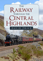 The Railway Through the Central Highlands 1398102296 Book Cover