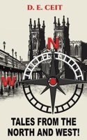 Tales from the North and West! 1035896184 Book Cover