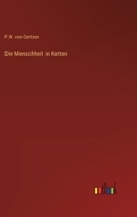 Die Menschheit in Ketten 3368625462 Book Cover