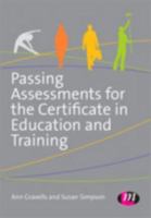 Passing Assessments for the Certificate in Education and Training 1446295931 Book Cover