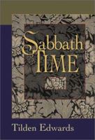 Sabbath Time: Understanding and Practice for Contemporary Christians 0835806650 Book Cover