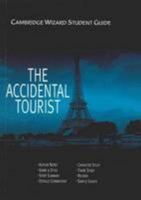Cambridge Wizard Student Guide The Accidental Tourist (Cambridge Wizard English Student Guides) 0521683548 Book Cover