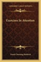 Exercises In Attention 1425338585 Book Cover