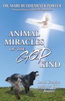 Animal Miracles of the God Kind 1498466214 Book Cover