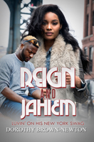 Reign and Jahiem: Luvin' on his New York Swag 1645563952 Book Cover