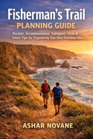 Fisherman’s Trail Planning Guide: Permits, Accommodation, Transport, Costs & Smart Tips for Organizing Your Rota Vicentina Hike B0GVKMMC85 Book Cover