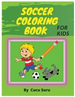 Soccer Coloring Book: For Kids null Book Cover