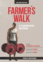 Farmer's Walk: A complete rewiew B0FR1DYNZS Book Cover
