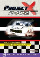 Project X - Datsun Fairlady Z (Project X 240Z Challengers) 1569709572 Book Cover