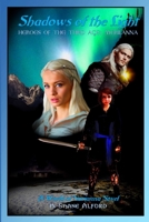 Shadows of the Light: Heroes of the Third Age: Merilanna 0989073092 Book Cover
