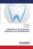 Isolation in Conservative Dentistry and Endodontics 6206154017 Book Cover