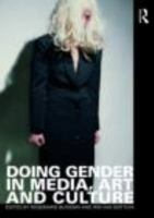 Doing Gender in Media, Art and Culture: A Comprehensive Guide to Gender Studies 1138288268 Book Cover