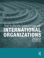 The Europa Directory of International Organizations 2022 1032273925 Book Cover