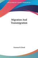 Migration And Transmigration 1425306993 Book Cover