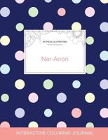 Adult Coloring Journal: Nar-Anon (Mythical Illustrations, Pastel Floral) 1360956557 Book Cover