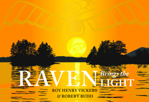 Raven Brings the Light 1550175939 Book Cover