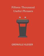 Fifteen Thousand Useful Phrases 8562022748 Book Cover