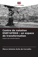 Centre de natation ESEF/UFRGS : un espace de transformation: Espace des transformations (French Edition) B0CKK5LFPB Book Cover