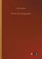 Chats on Autographs 1346691843 Book Cover