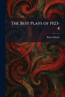 The Best Plays of 1923-4 1025303318 Book Cover