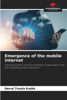 Emergence of the mobile internet 6205823543 Book Cover