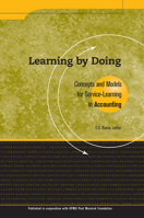 Learning By Doing: Concepts and Models for Service Learning in Accounting (Service Learning in the Disciplines Series) 1563770083 Book Cover