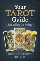 Your Tarot Guide: Quick and Easy Card Readings 0738782750 Book Cover