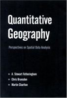 Quantitative Geography: Perspectives on Spatial Data Analysis 0761959483 Book Cover