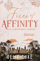 Fires of Affinity (Intertwined Series) 1965006043 Book Cover