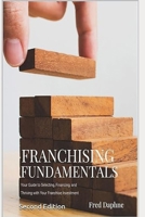 Franchising Fundamentals: Your Guide to a Thriving Franchise Investment B0CNTMLM82 Book Cover