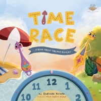 Time Race: A Book about Sibling Rivalry B08LN7JXY4 Book Cover