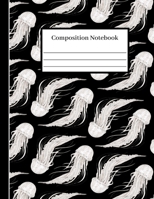 Composition Notebook: Adorable Wide Ruled School Journal with 100 Pages and a Cute Jellyfish Pattern Design for Students, Teachers, Adults, Kids or Teens who love writing in 8x10 Perfect Christmas/Bir 1712077112 Book Cover