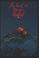 The Hunt On Nanga Parbat B0FBHGLTCD Book Cover