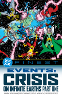 DC Finest: Events: Crisis on Infinite Earths Part One 1799503046 Book Cover
