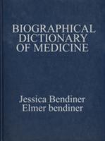 Biographical Dictionary of Medicine 0816018642 Book Cover