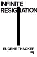 Infinite Resignation 1912248190 Book Cover